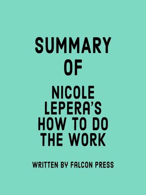 cover image of Summary of Nicole LePera's How to Do the Work